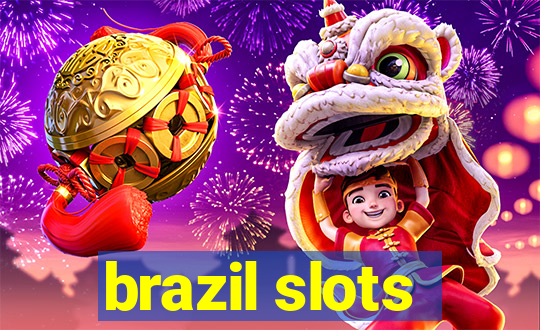 brazil slots